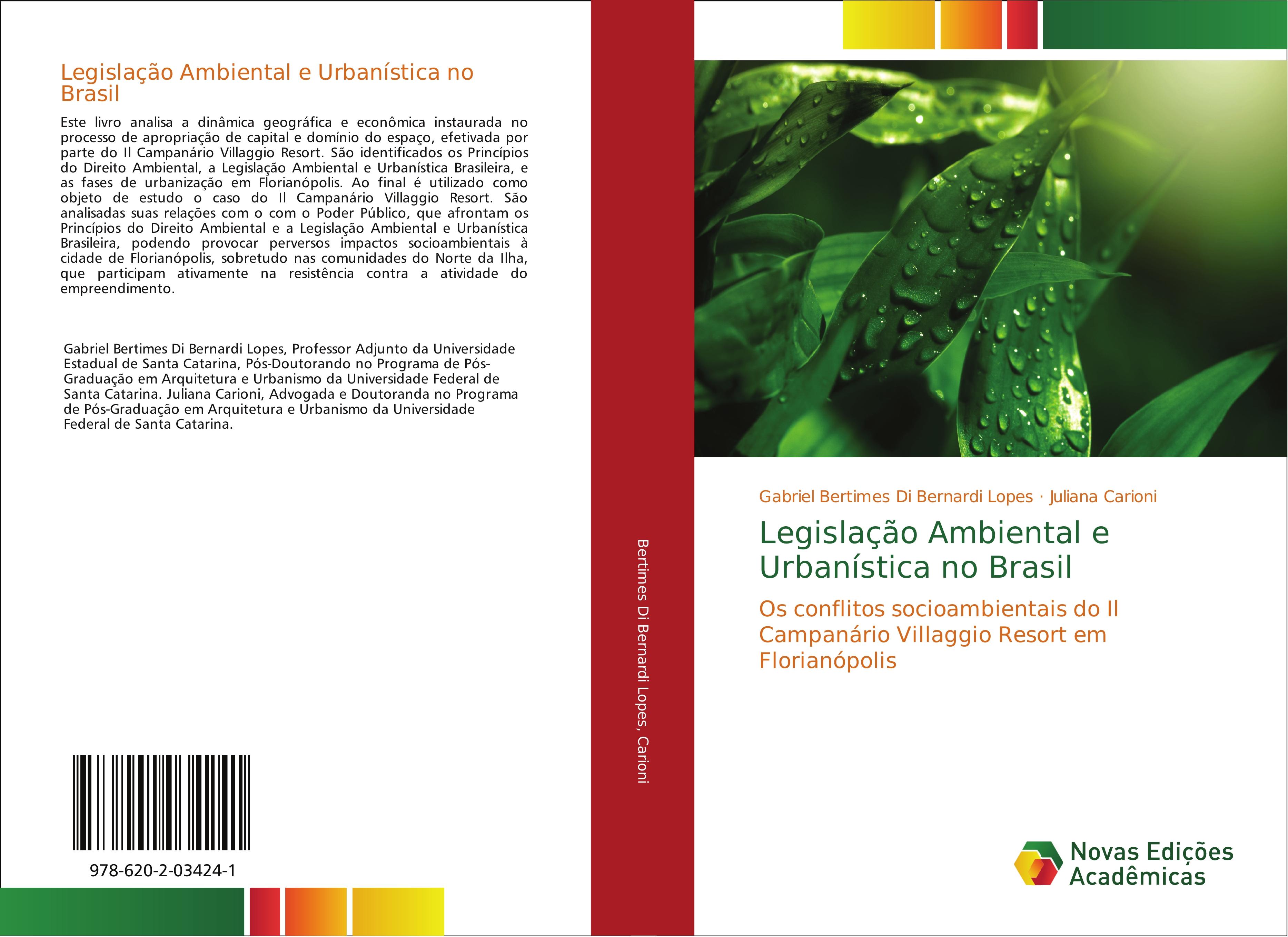 Legislação Ambiental e Urbanística no Brasil - Gabriel Bertimes Di Bernardi Lopes Juliana Carioni