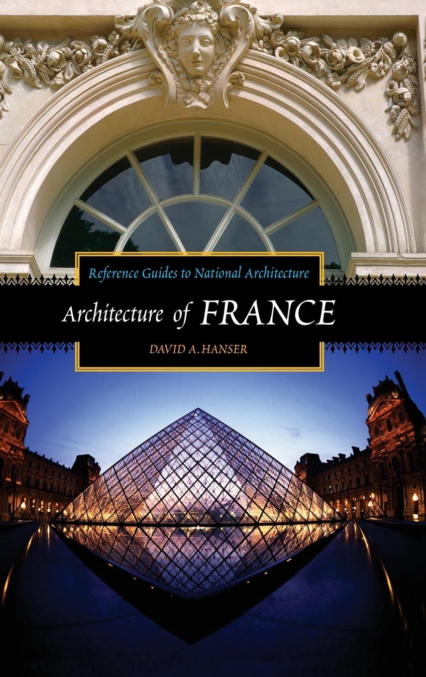 Architecture of France - Hanser, David