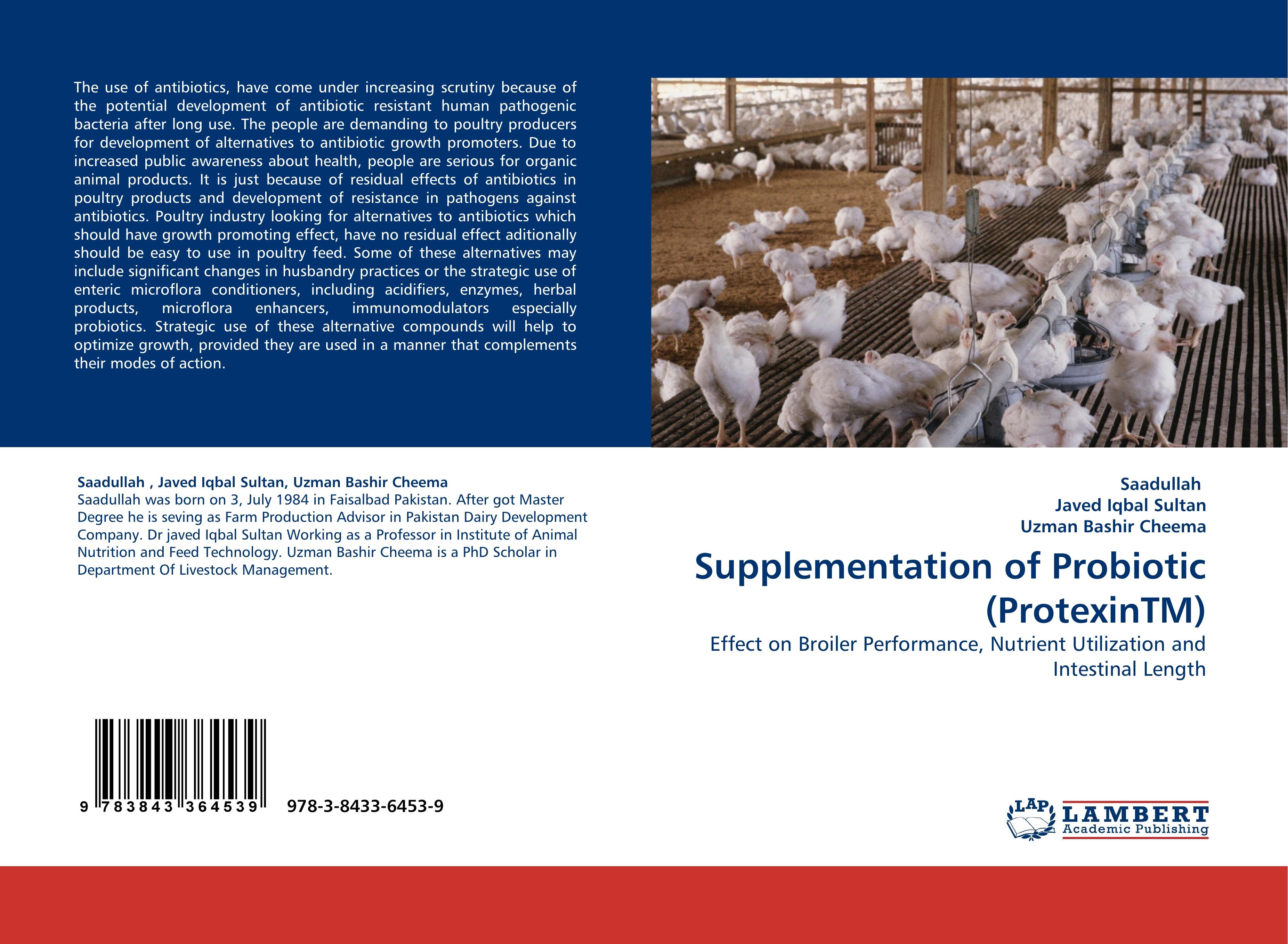 Supplementation of Probiotic (ProtexinTM) - Saadullah, Saadullah Javed Iqbal Sultan Uzman Bashir Cheema