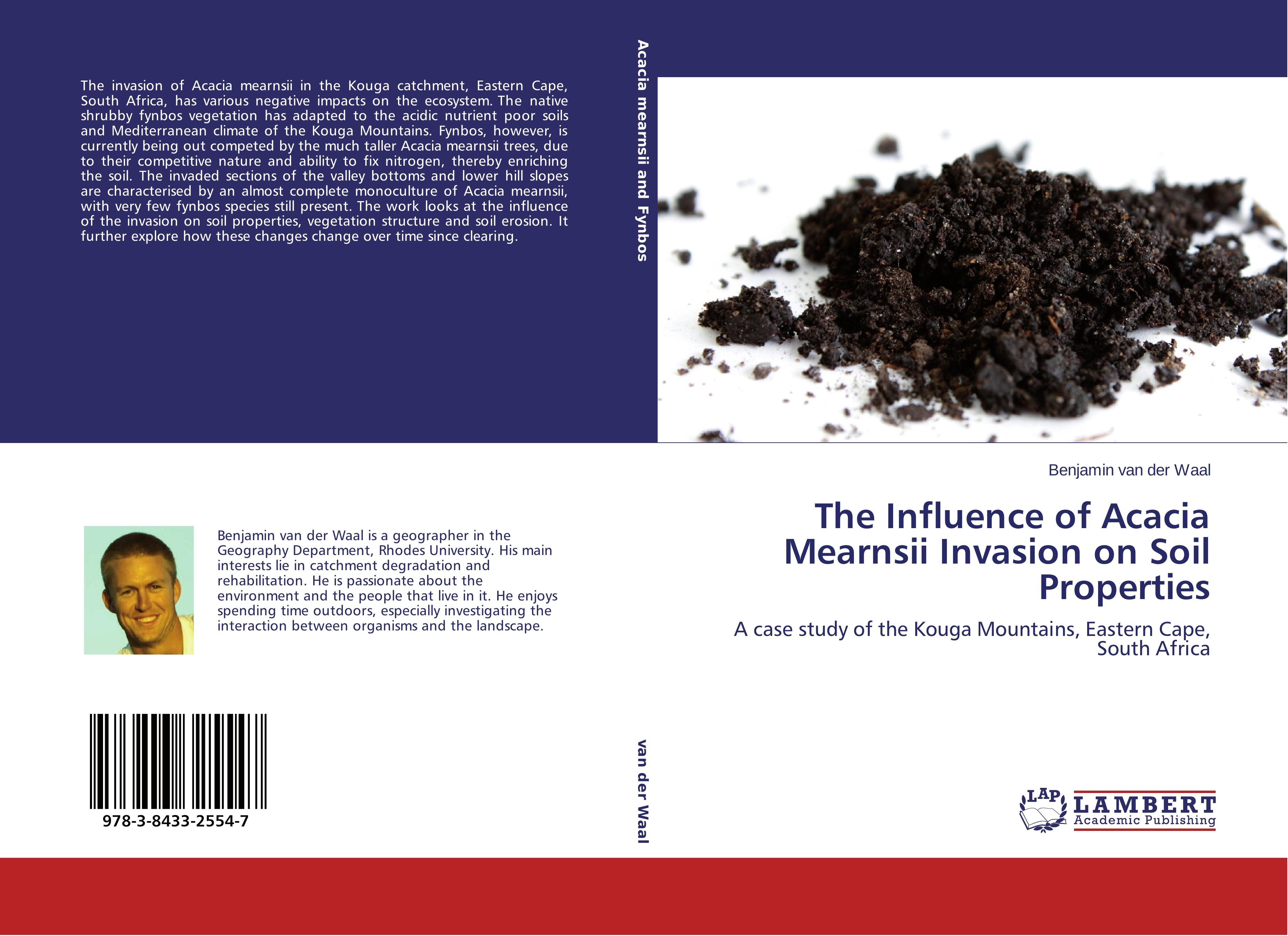 The Influence of Acacia Mearnsii Invasion on Soil Properties - Benjamin van der Waal