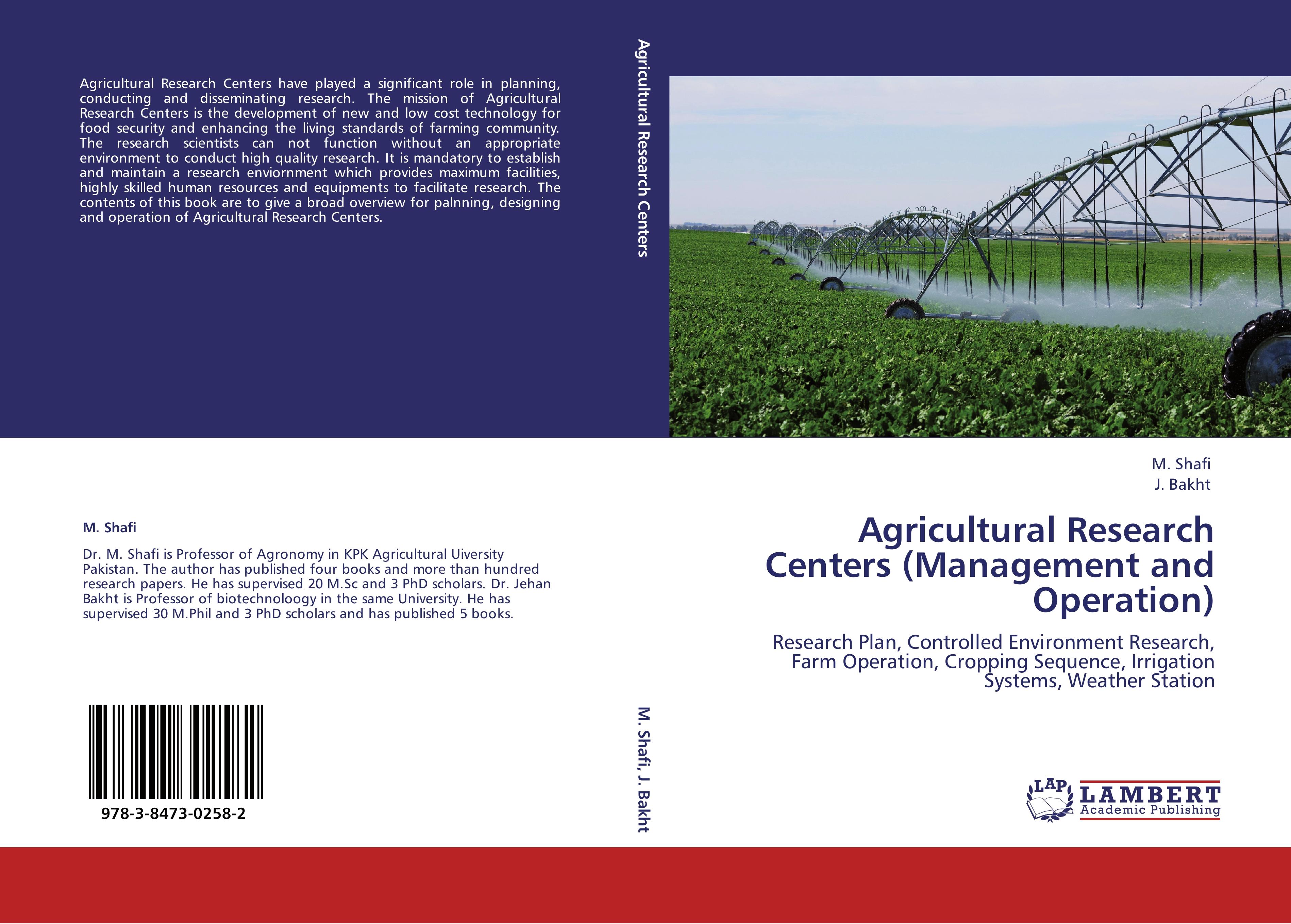 Agricultural Research Centers (Management and Operation) - Shafi, M. Bakht, J.
