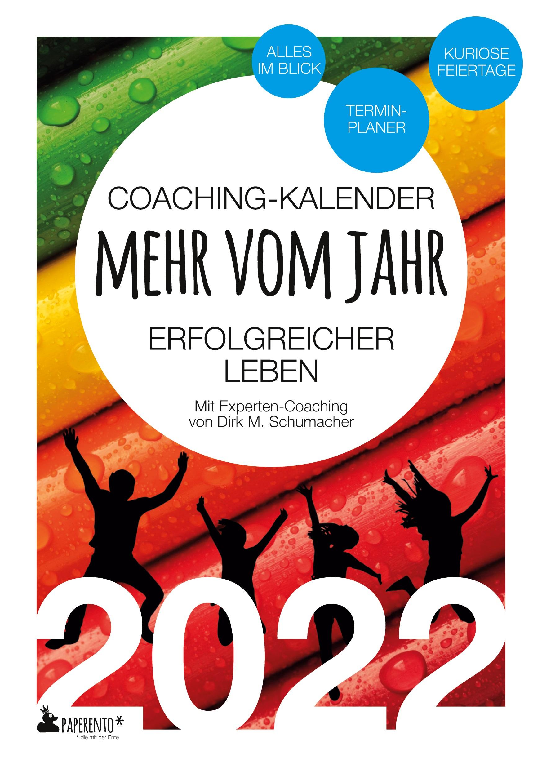 COACHING-KALENDER 2022: MEHR vom Jahr - erfolgreicher leben - mit Experten-Coa.. EUR 14,34 