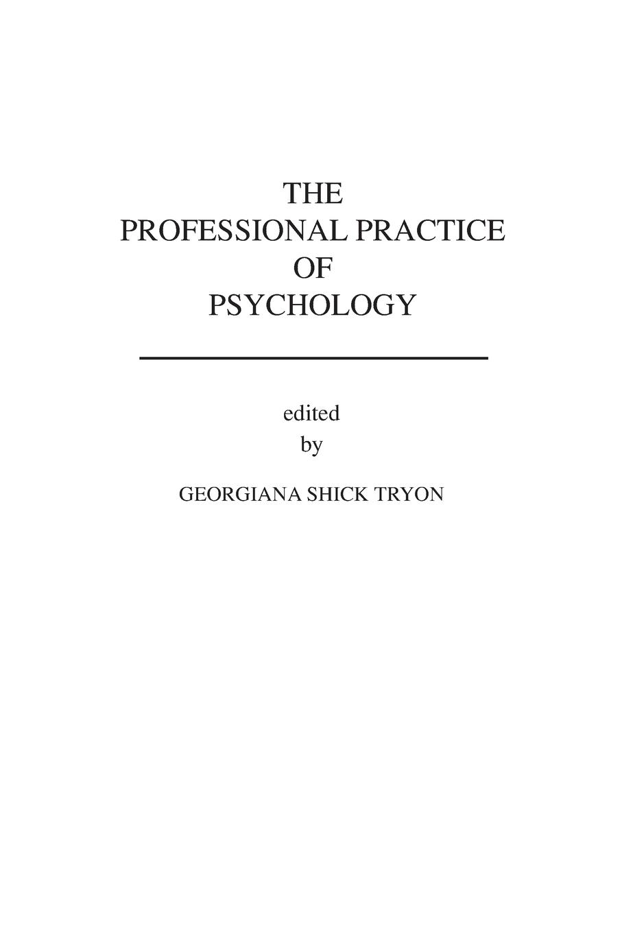 The Professional Practice of Psychology - Tryon, Georgiana Shick