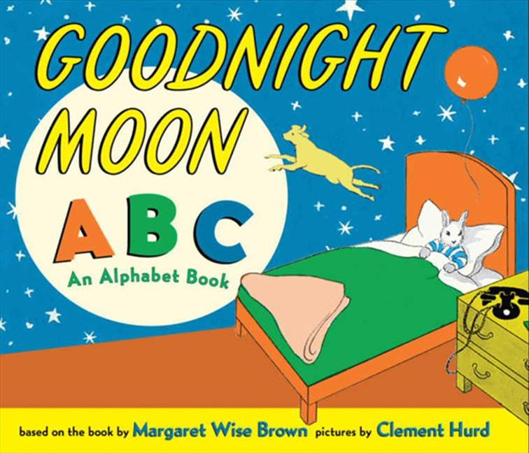 Goodnight Moon ABC: An Alphabet Book - Brown, Margaret Wise