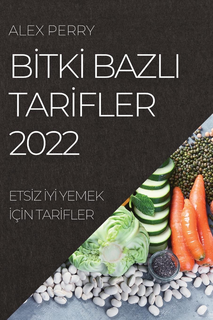 B&#304;tk&#304; Bazli Tar&#304;fler 2022