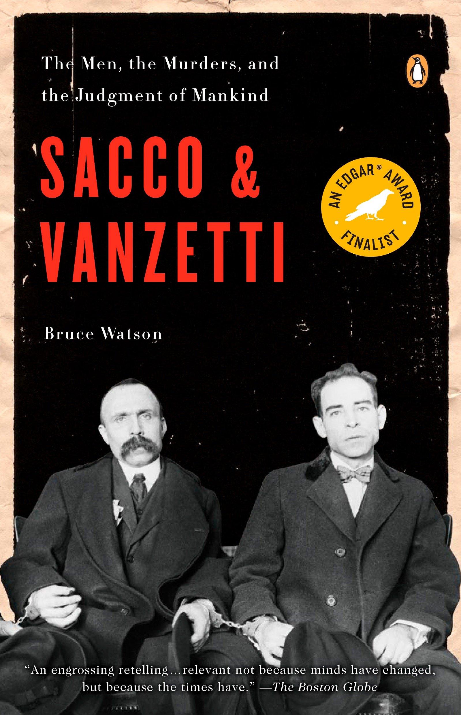 Sacco and Vanzetti - Bruce Watson