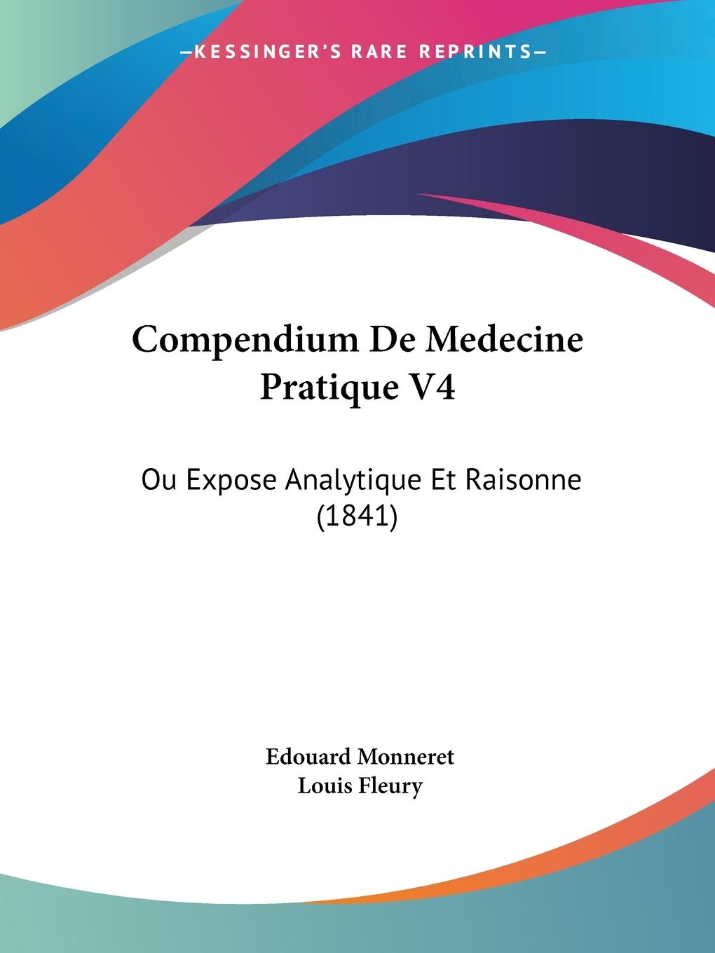 Compendium De Medecine Pratique V4 - Monneret, Edouard Fleury, Louis
