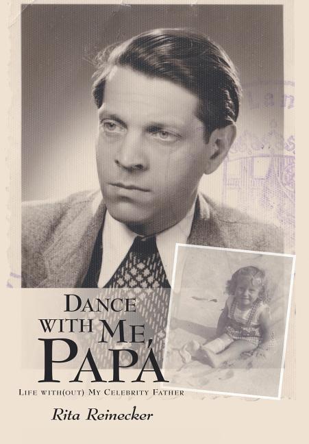 Dance with Me, Papa - Reinecker, Rita
