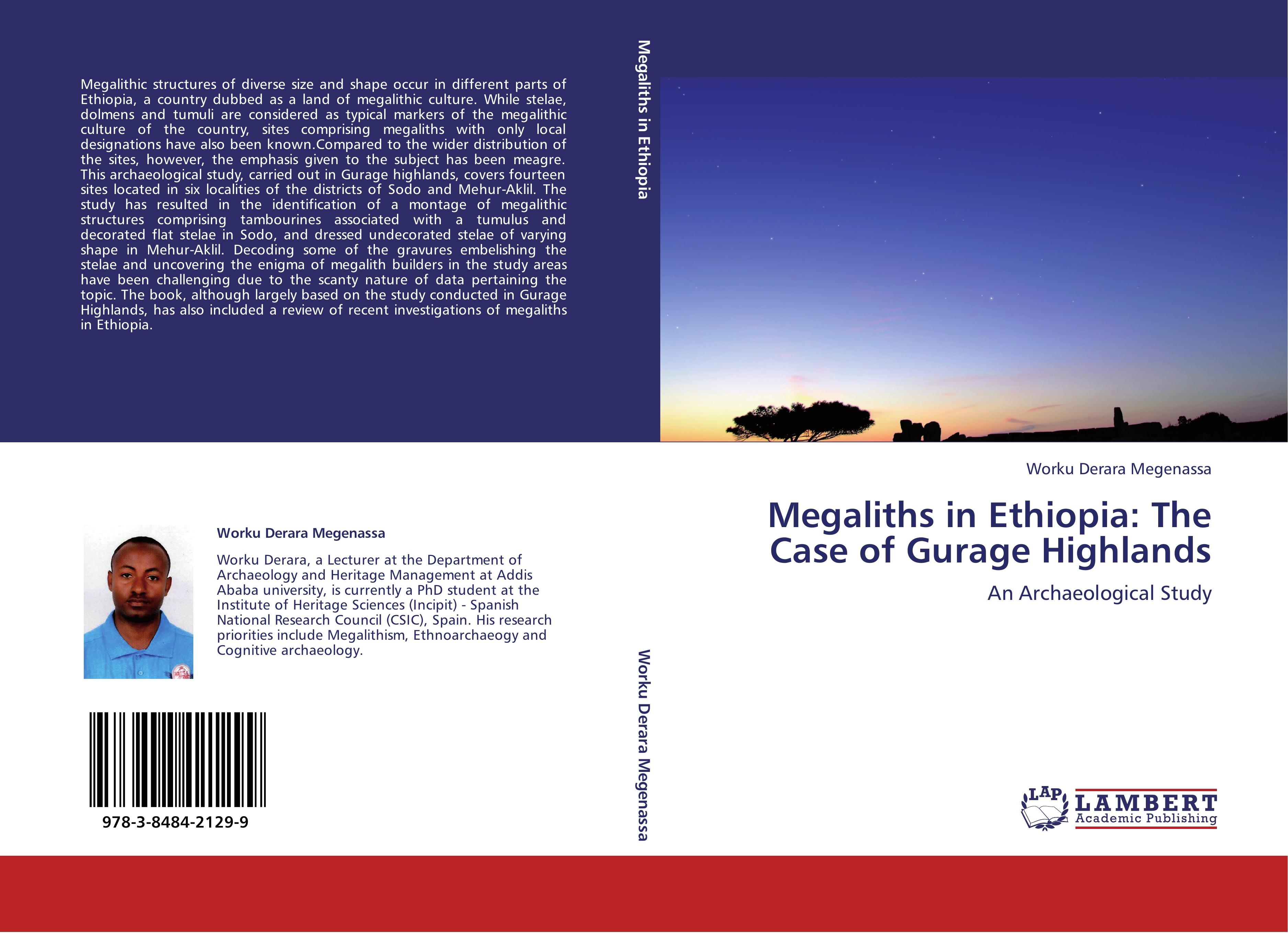 Megaliths in Ethiopia: The Case of Gurage Highlands - Worku Derara Megenassa