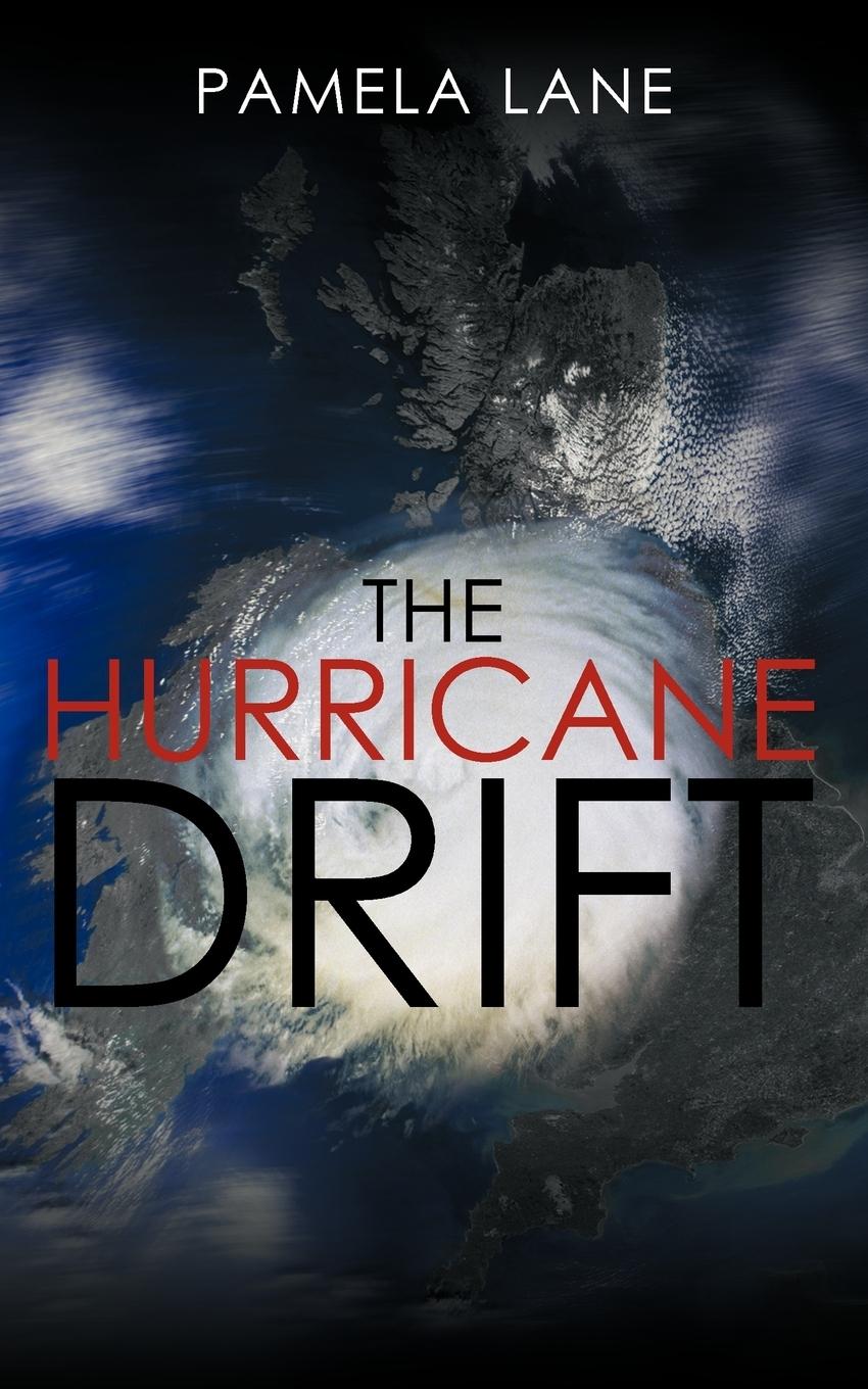 The Hurricane Drift - Lane, Pamela