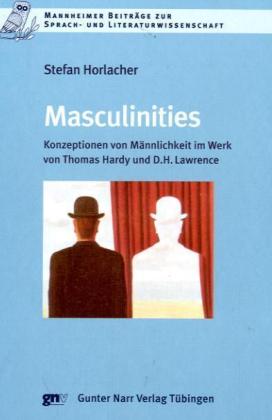 Masculinities - Horlacher, Stefan
