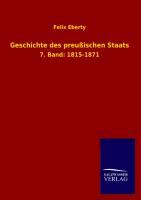 Geschichte des preussischen Staats. Bd.7 - Eberty, Felix