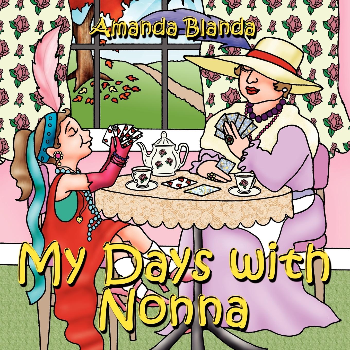 My Days with Nonna - Blanda, Amanda