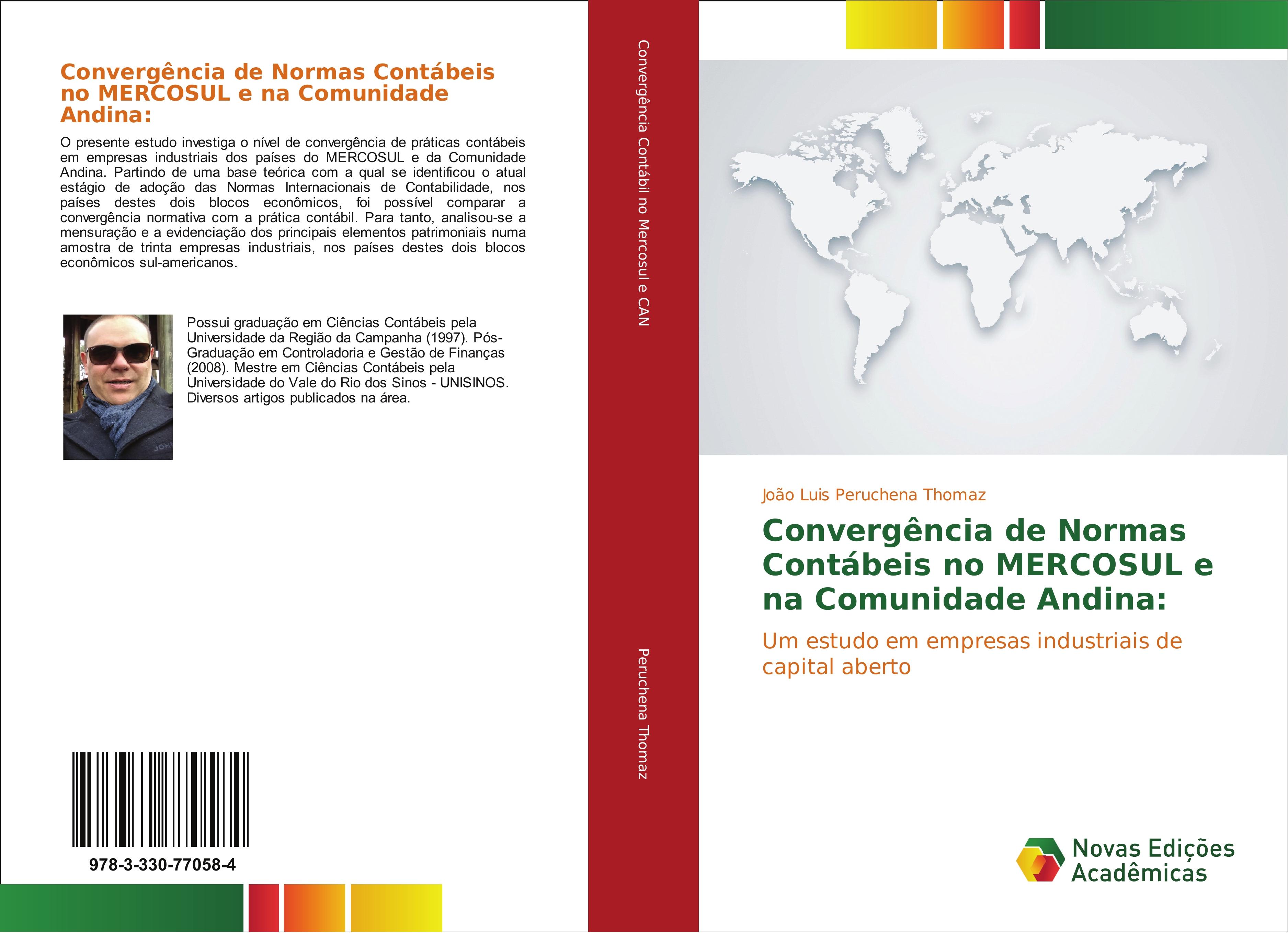 Convergência de Normas Contábeis no MERCOSUL e na Comunidade Andina - João Luis Peruchena Thomaz