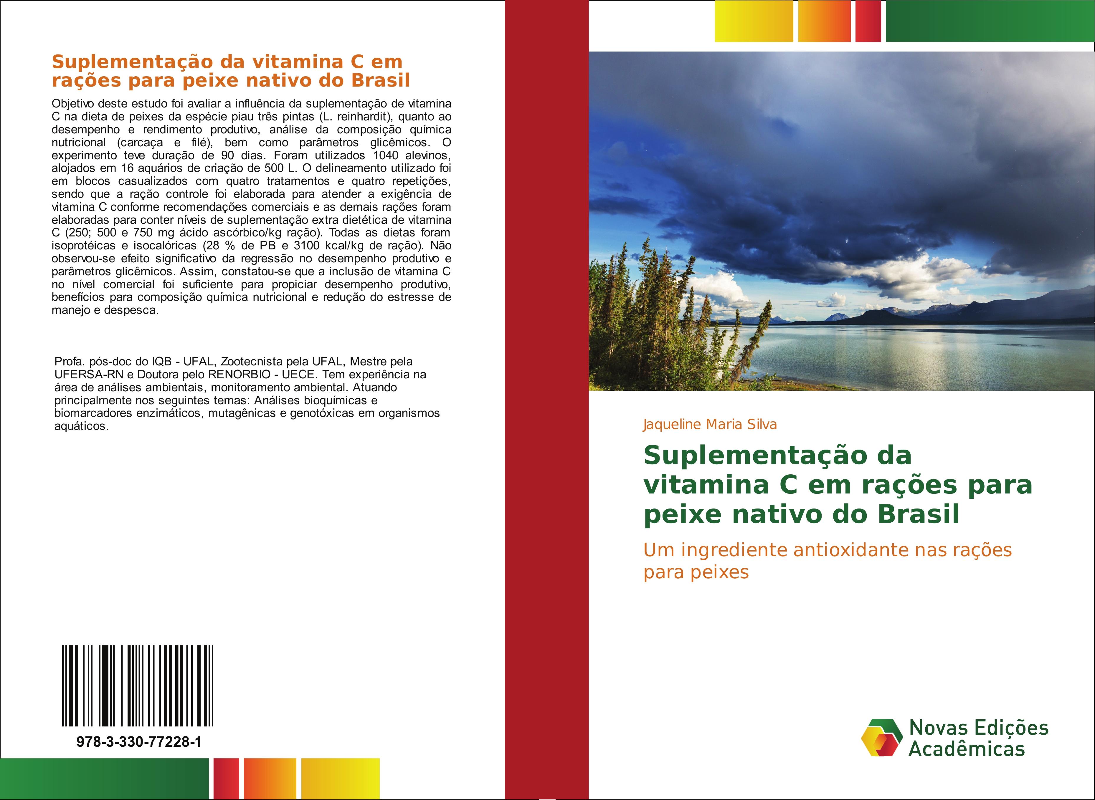 Suplementação da vitamina C em rações para peixe nativo do Brasil - Jaqueline Maria Silva