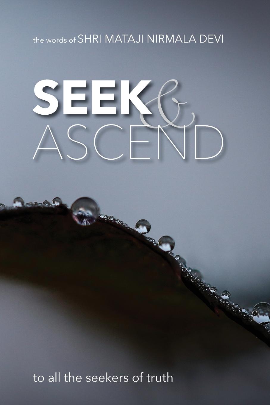 Seek & Ascend - Shri Mataji Nirmala Devi