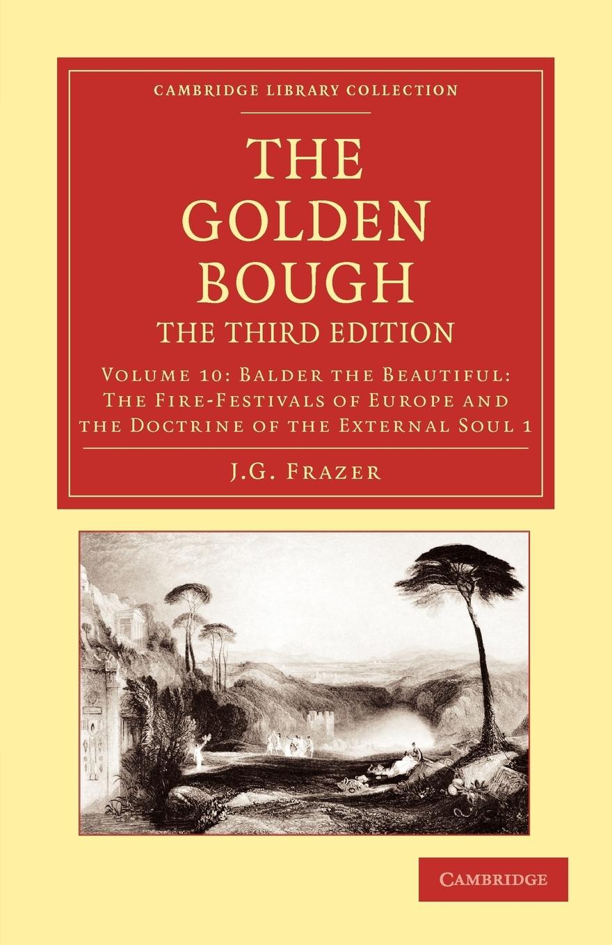 The Golden Bough - Frazer, James George Frazer, James George
