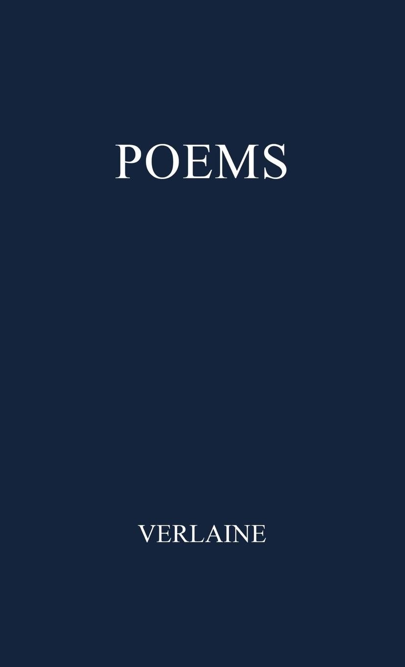 Poems. - Verlaine, Paul Unknown