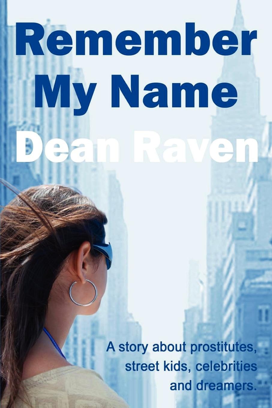 Remember My Name - Raven, Dean