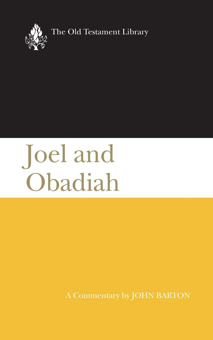 Joel and Obadiah (Otl) - Barton, John