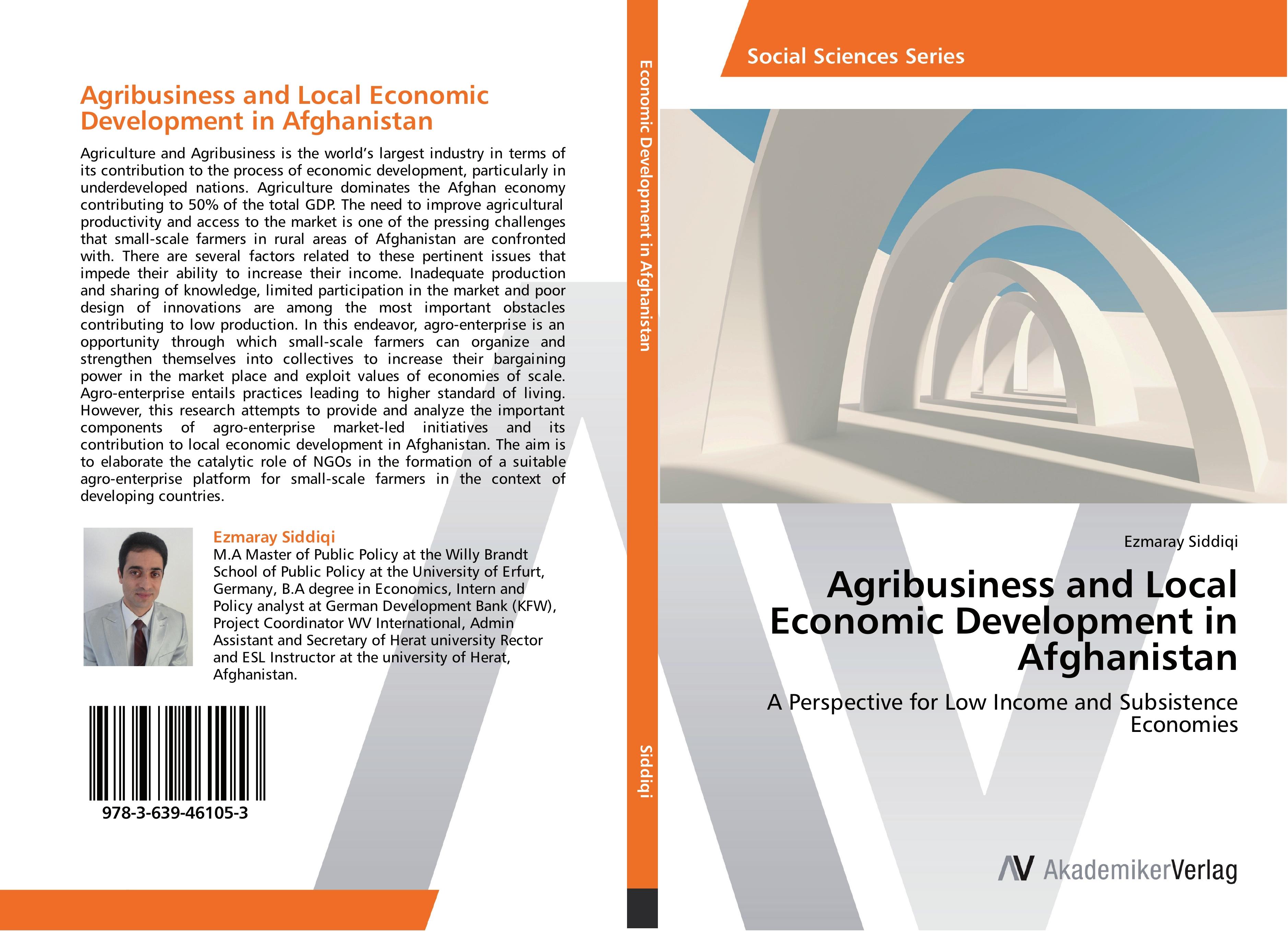 Agribusiness and Local Economic Development in Afghanistan - Ezmaray Siddiqi