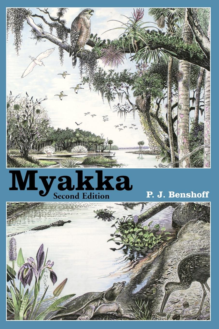 Myakka, Second Edition - Benshoff, P J