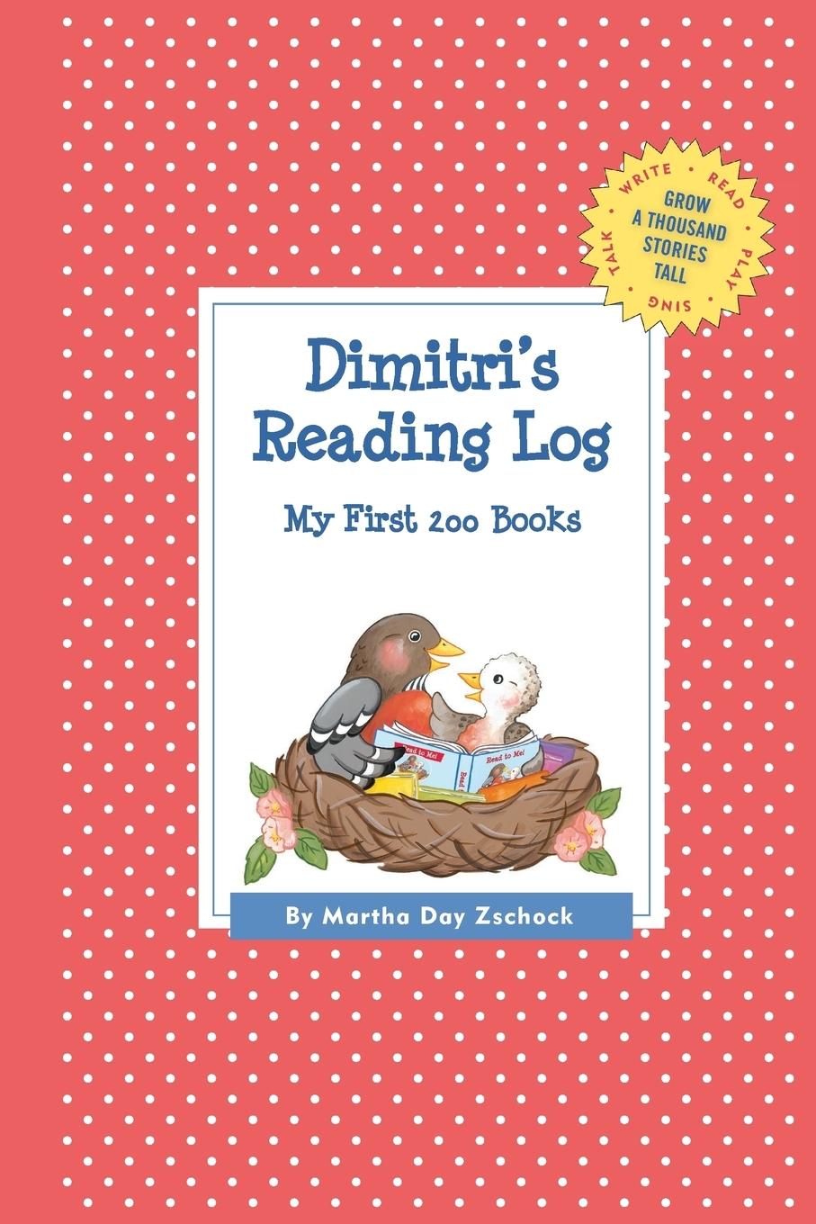 Dimitri s Reading Log - Zschock, Martha Day
