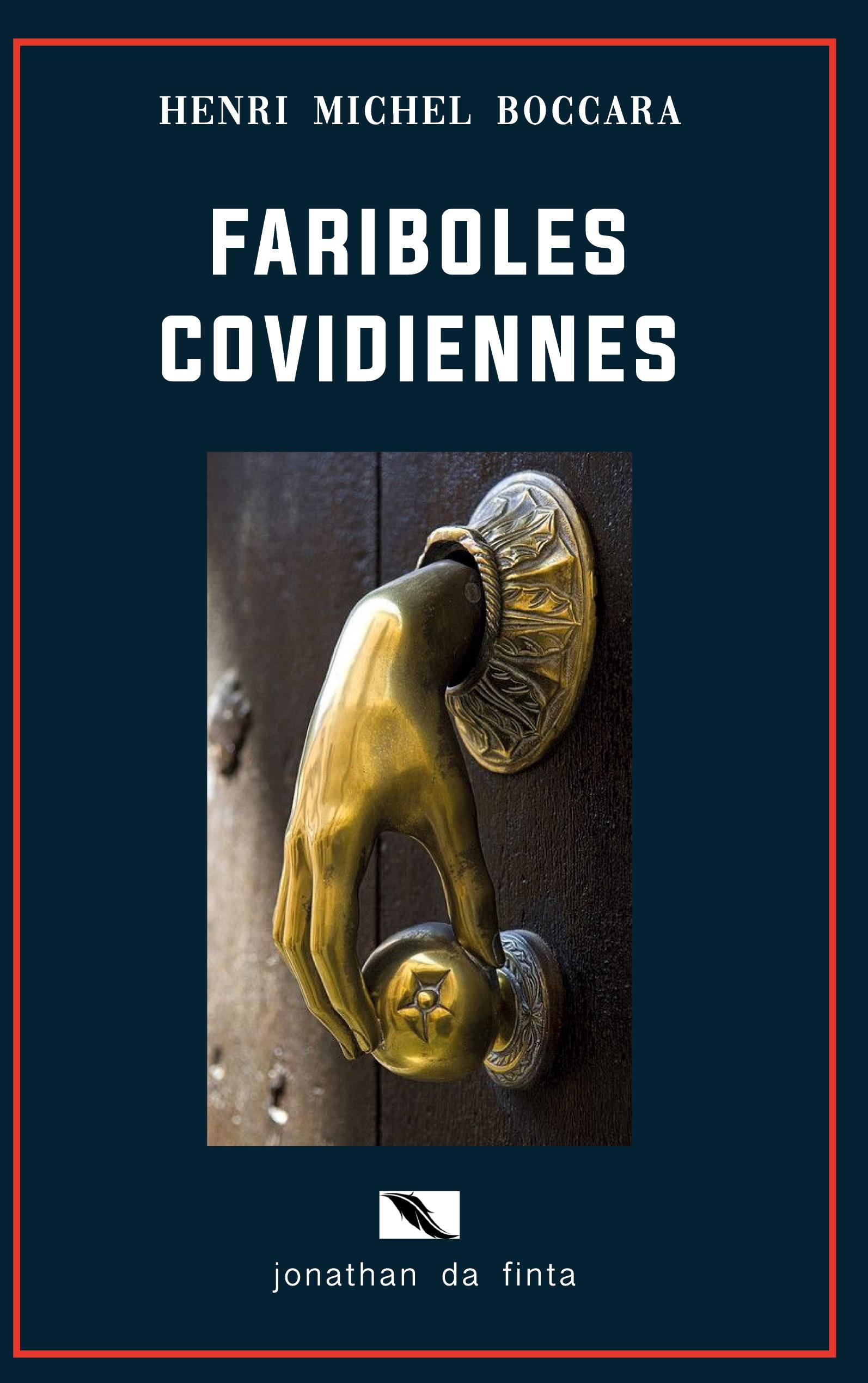 Fariboles Covidiennes - Boccara, Henri Michel
