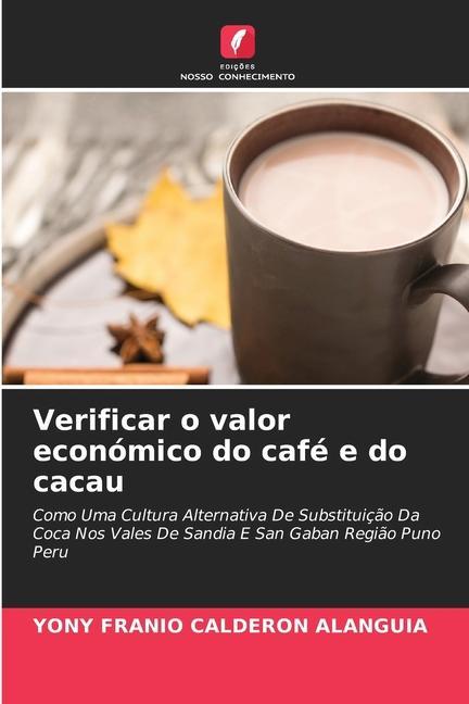 Verificar o valor económico do café e do cacau - Calderon Alanguia, Yony Franio