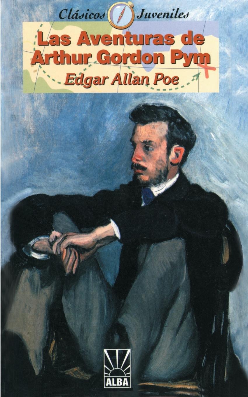 Las Aventuras de Arthur Gordon Pym - Poe, Edgar Allan