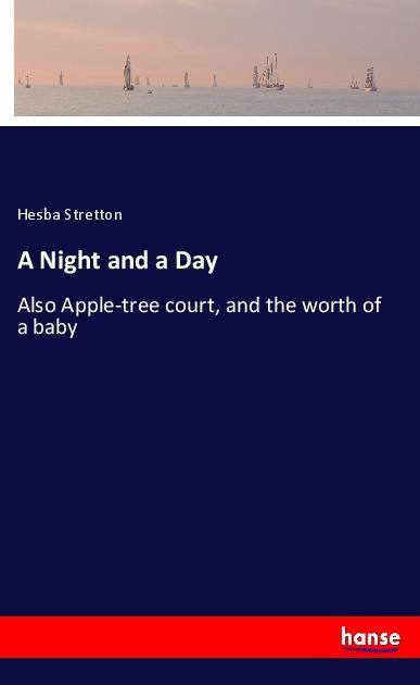 A Night and a Day - Stretton, Hesba