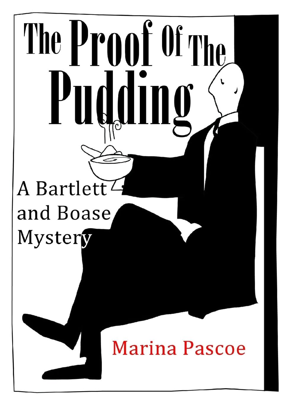 The Proof of the Pudding - Pascoe, Marina