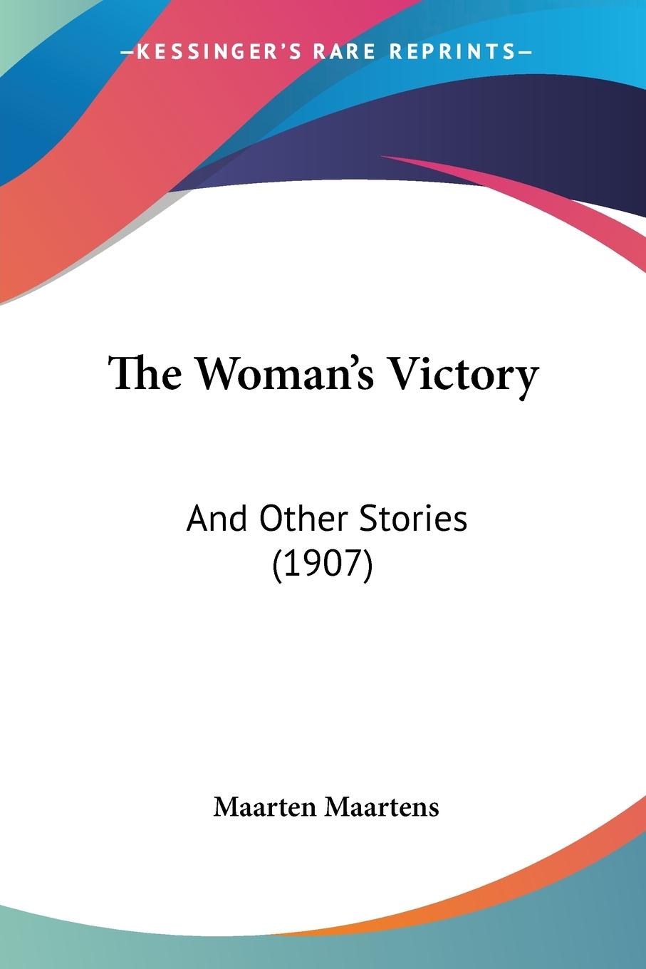 The Woman s Victory - Maartens, Maarten