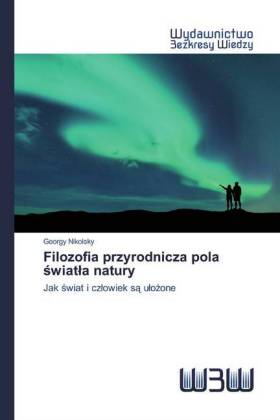 Filozofia przyrodnicza pola swiatla natury - Nikolsky, Georgy