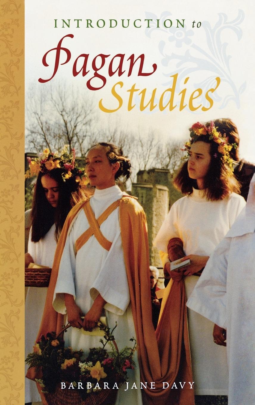 Introduction to Pagan Studies - Davy, Barbara Jane
