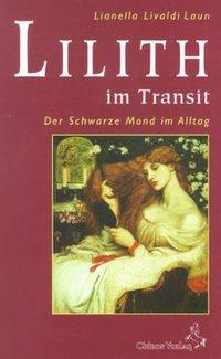 Lilith im Transit - Livaldi-Laun, Lianella
