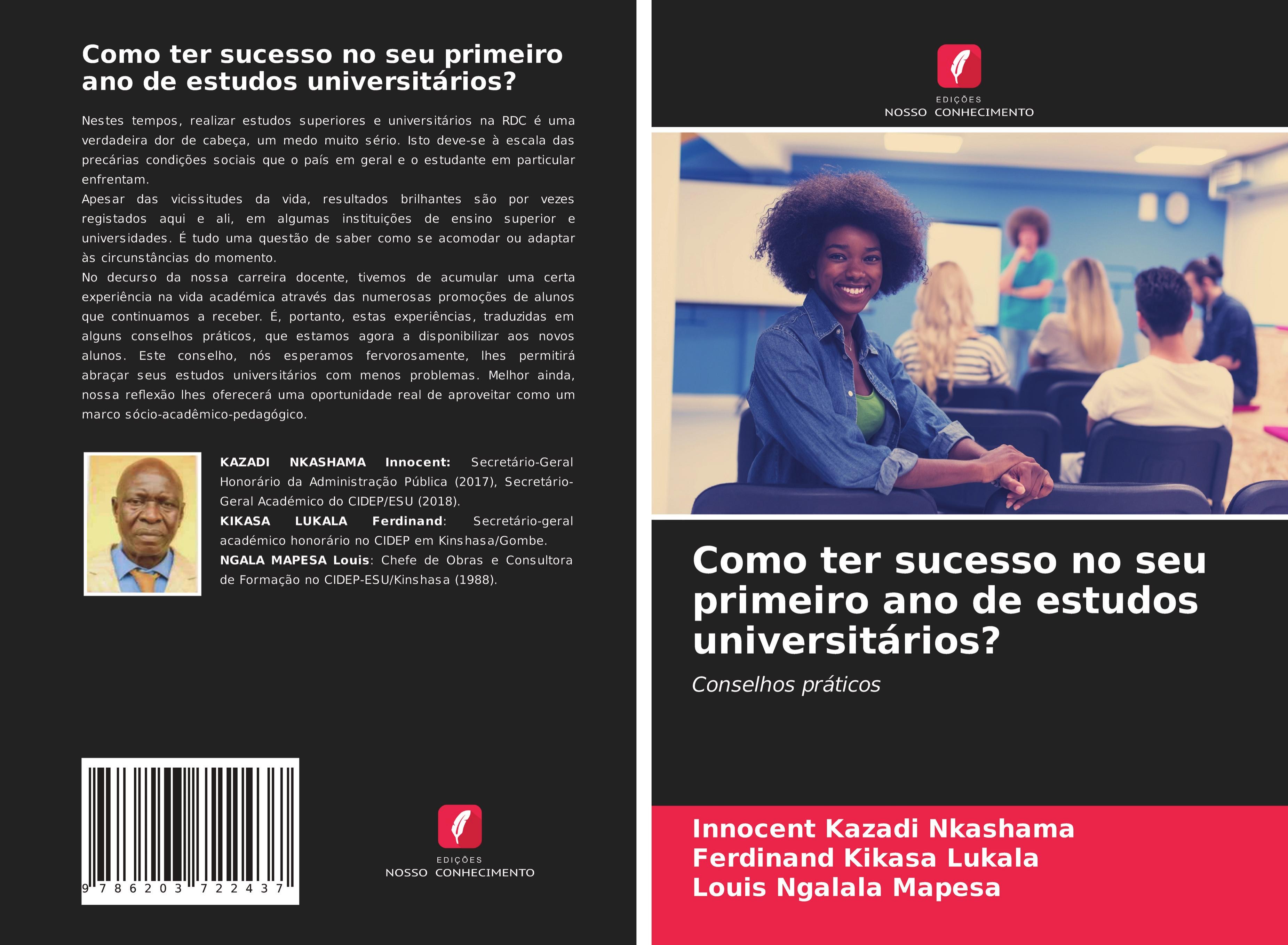 Como ter sucesso no seu primeiro ano de estudos universitários? - Kazadi Nkashama, Innocent Kikasa Lukala, Ferdinand Ngalala Mapesa, Louis