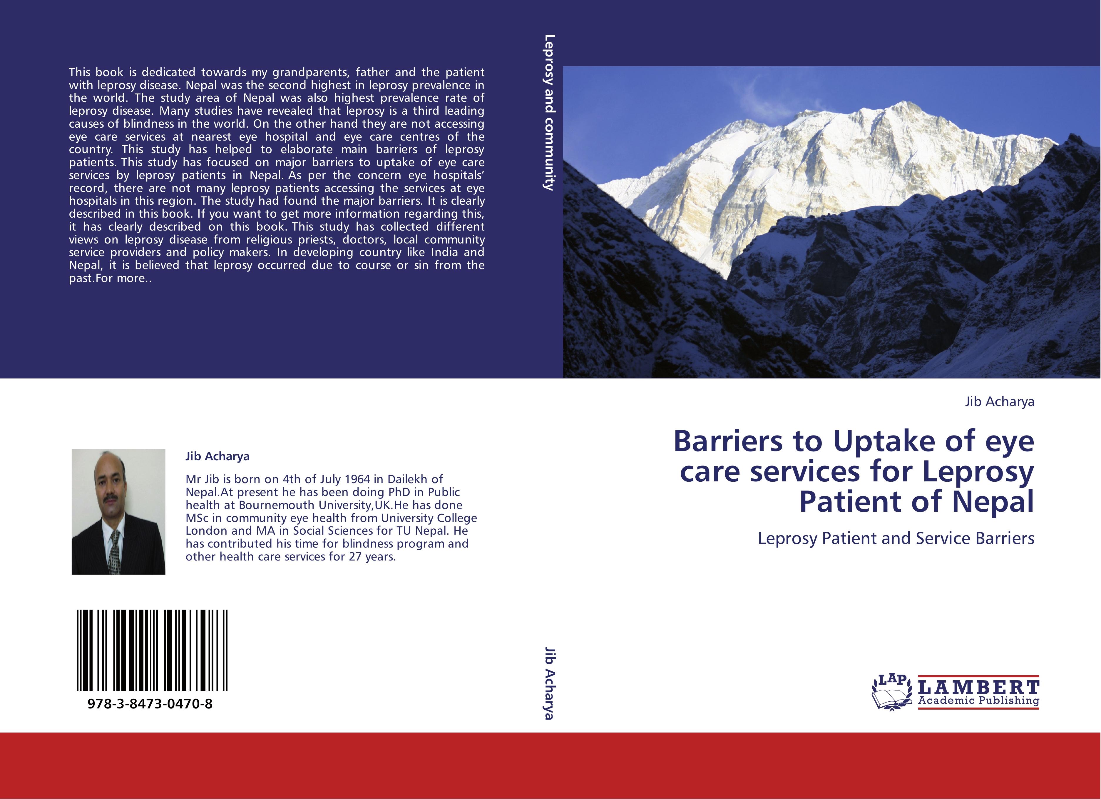 Barriers to Uptake of eye care services for Leprosy Patient of Nepal - Jib Acharya