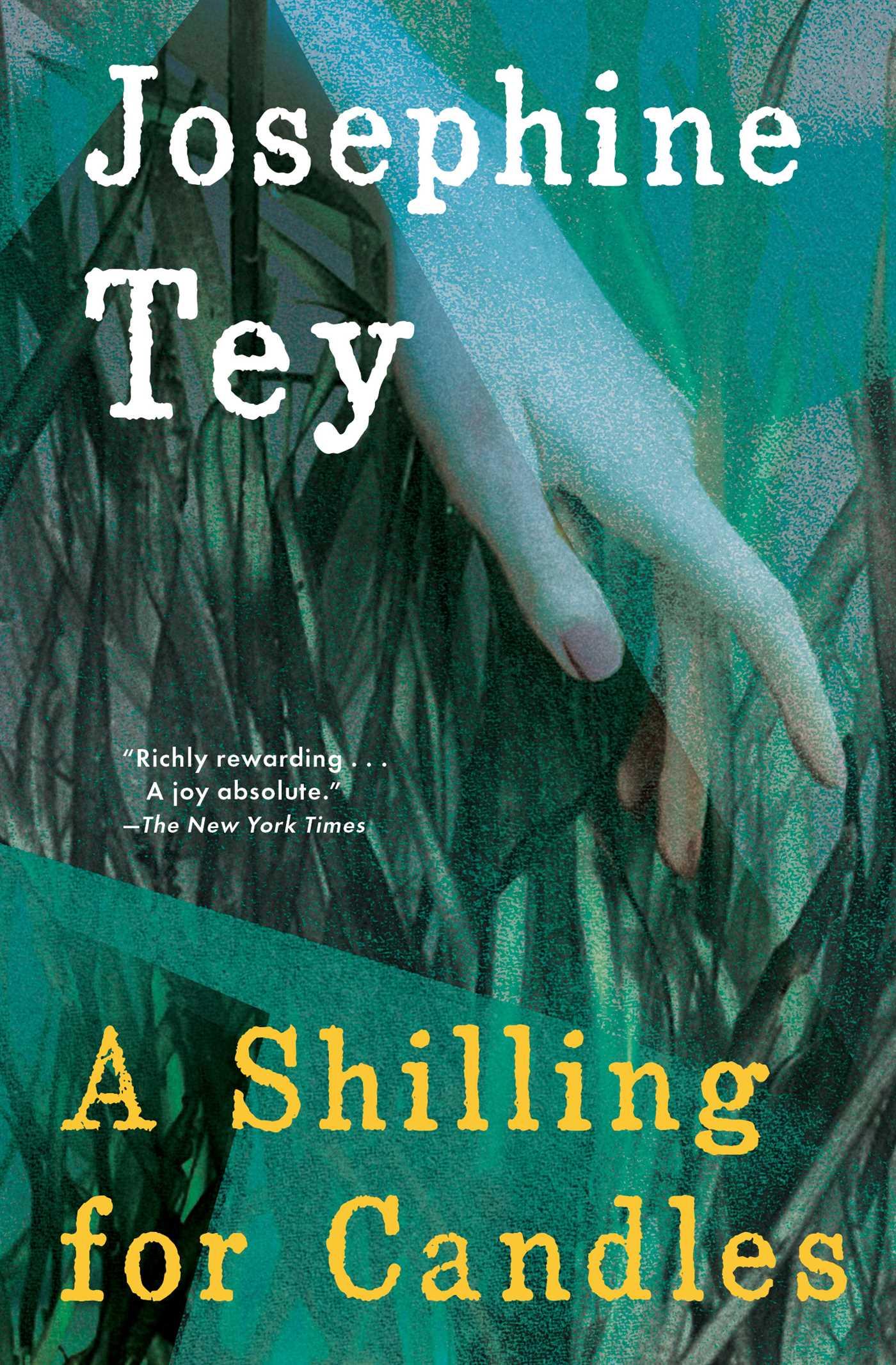 A Shilling for Candles - Tey, Josephine