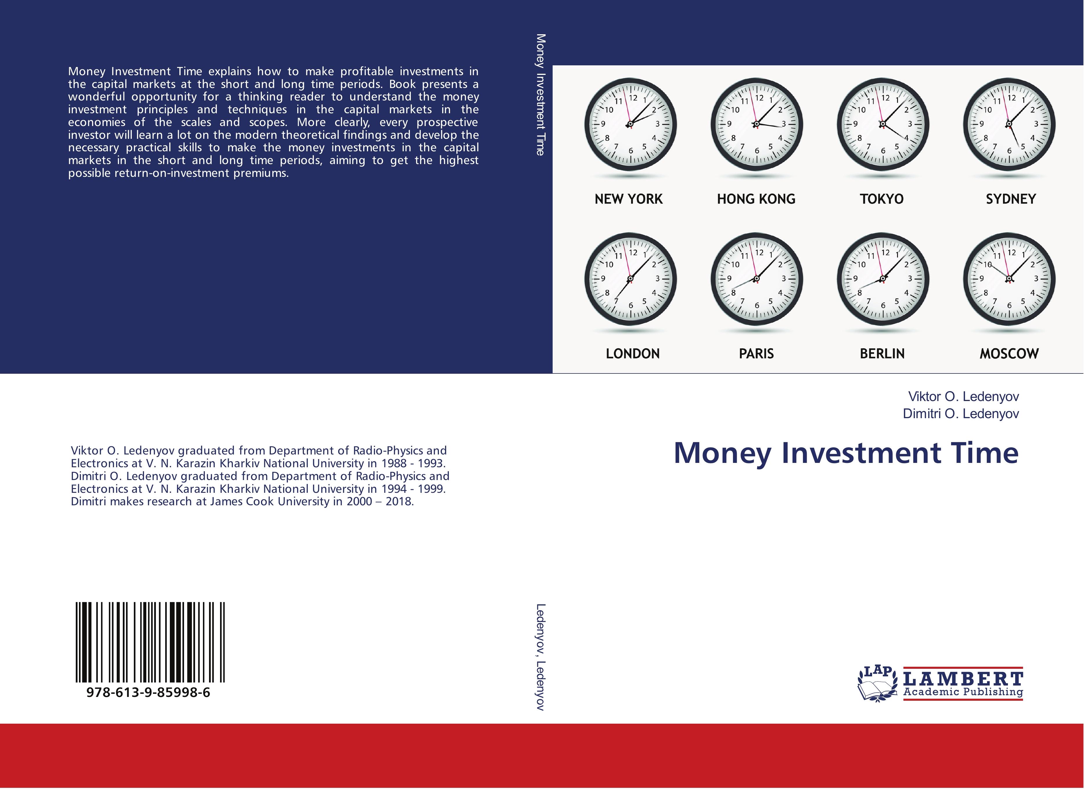 Money Investment Time - Viktor O. Ledenyov Dimitri O. Ledenyov