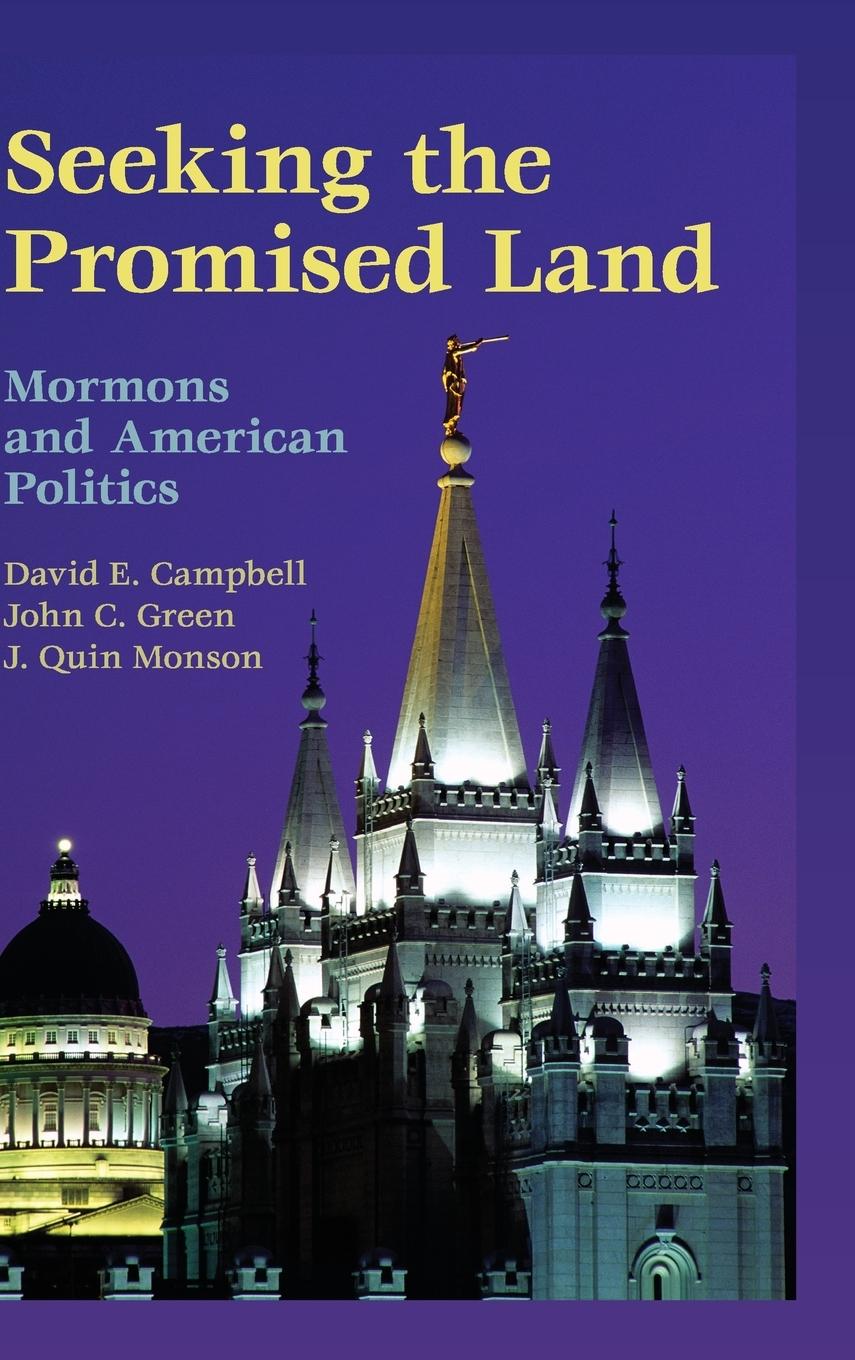 Seeking the Promised Land - Campbell, David E. Green, John C. Monson, J. Quin