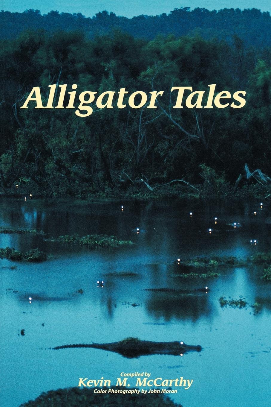 Alligator Tales - Mccarthy, Kevin M
