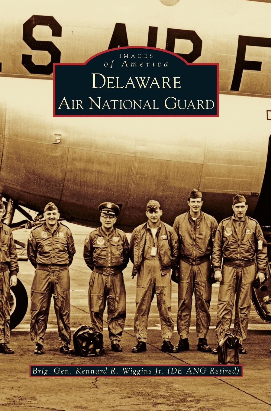 Delaware Air National Guard - Wiggins, Kennard R. Jr.
