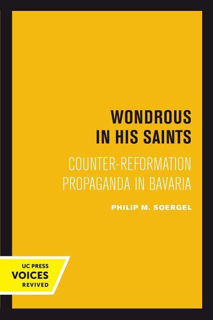 Soergel, P: Wondrous in His Saints - Soergel, Philip M.