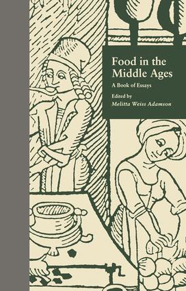 Food in the Middle Ages - Weiss, Adamson Adamson, Melitta Weiss