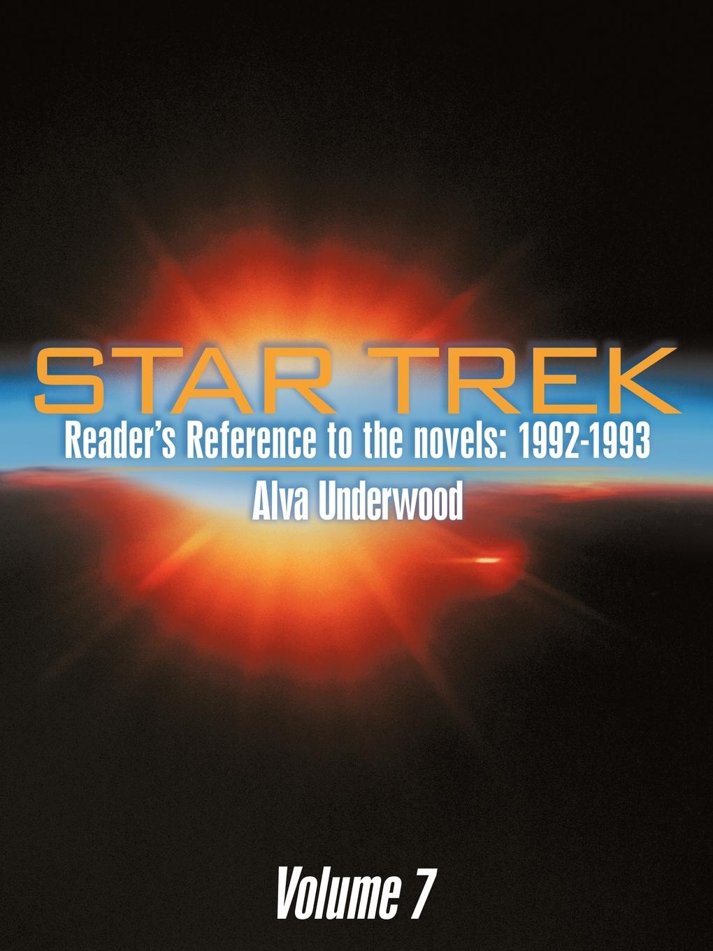 Star Trek Reader s Reference to the Novels - Underwood, Alva