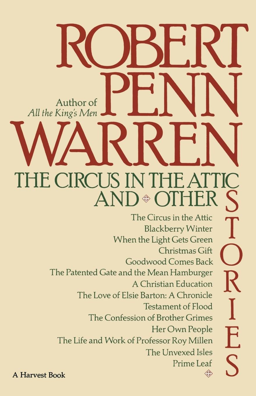 The Circus in the Attic - Warren, Robert Penn Warren, Lenoard Ed. Warren, Lenoard Ed