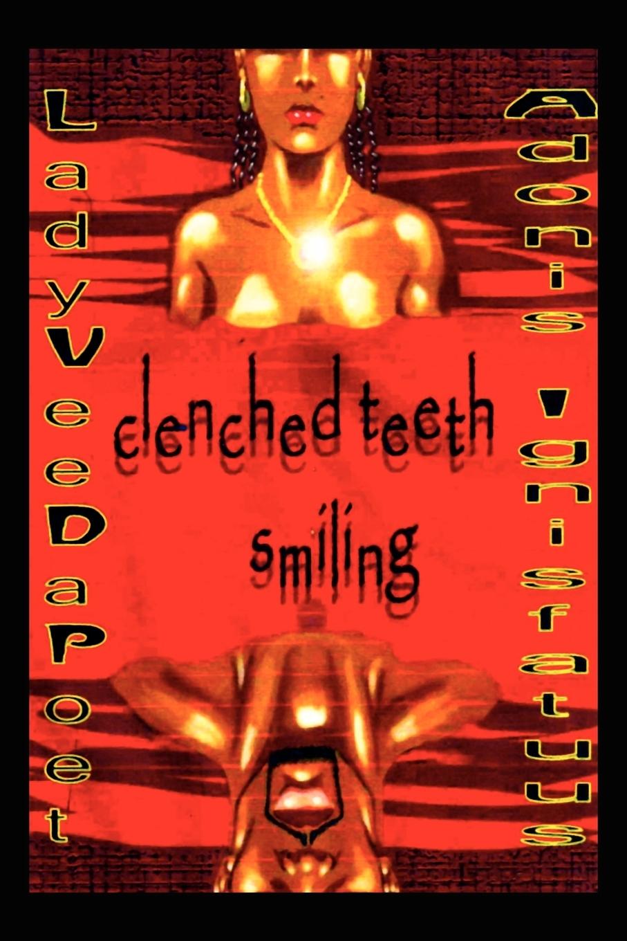 Clenched Teeth Smiling - Dapoet, Ladyvee Ignisfatuus, Adonis