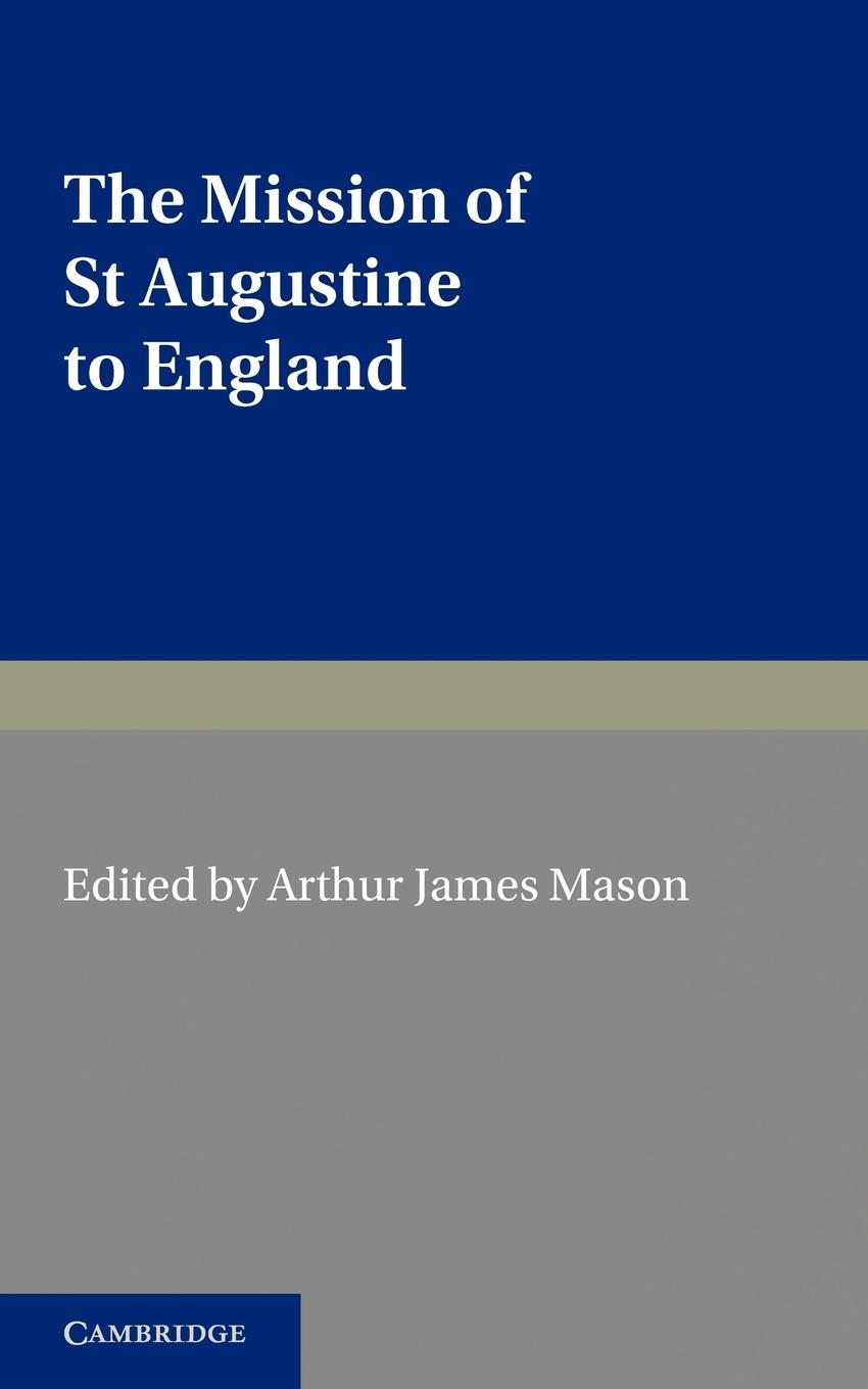 The Mission of St Augustine to England - Mason, Arthur James