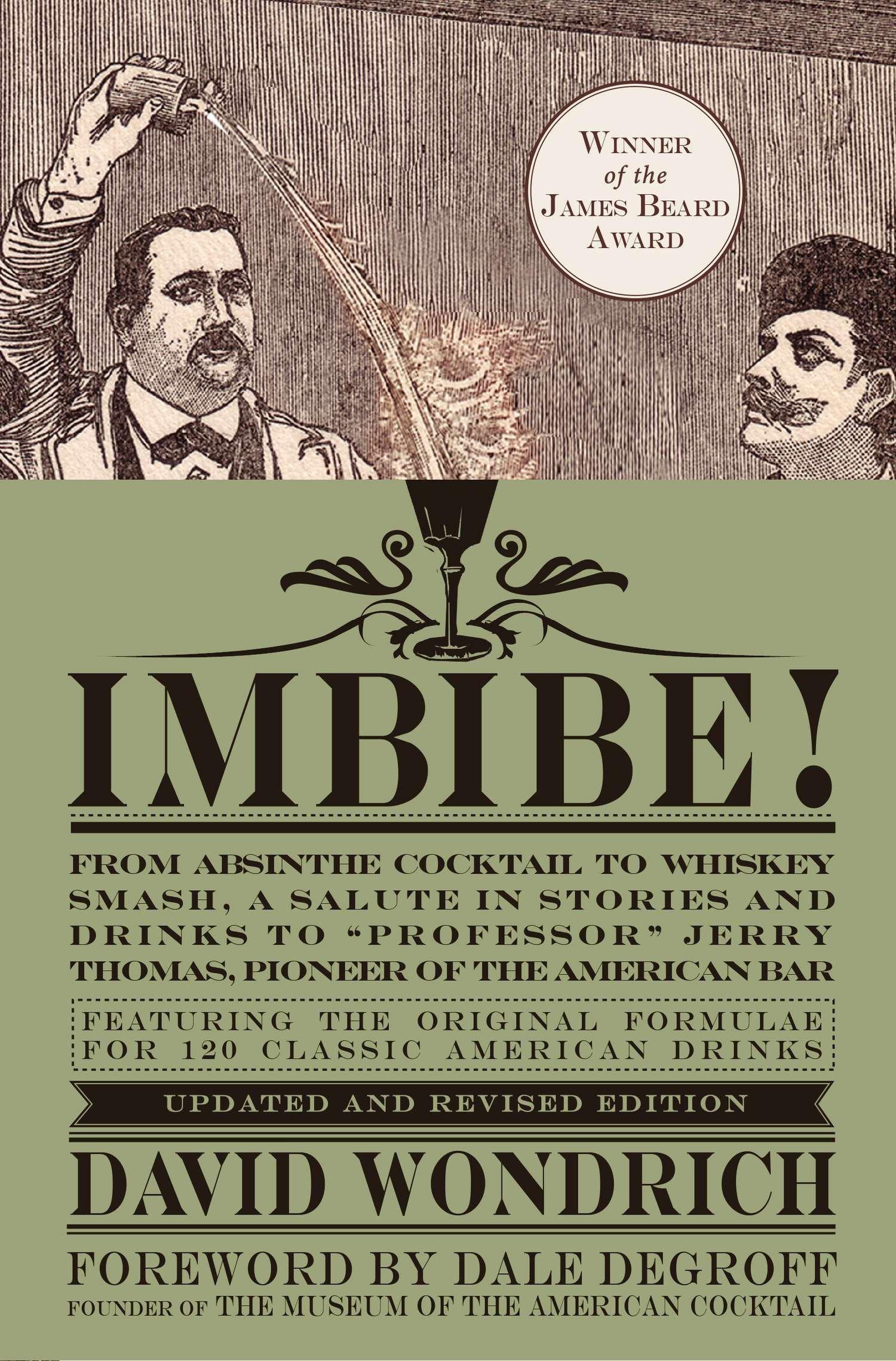 Imbibe! Updated and Revised Edition - David Wondrich